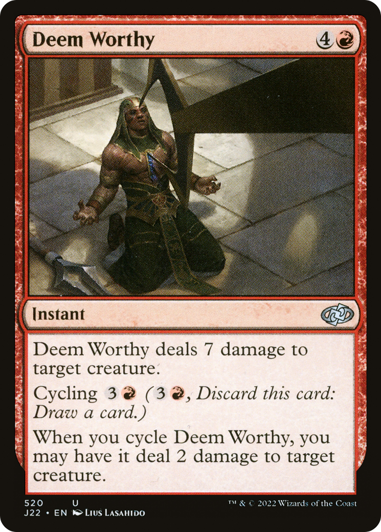 {C} Deem Worthy [Jumpstart 2022][J22 520]