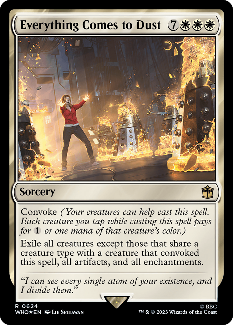 {R} Everything Comes to Dust (Surge Foil) [Doctor Who][WHO 624]