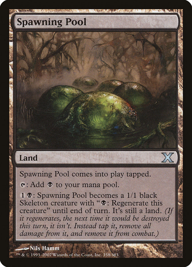 {C} Spawning Pool [Tenth Edition][10E 358]