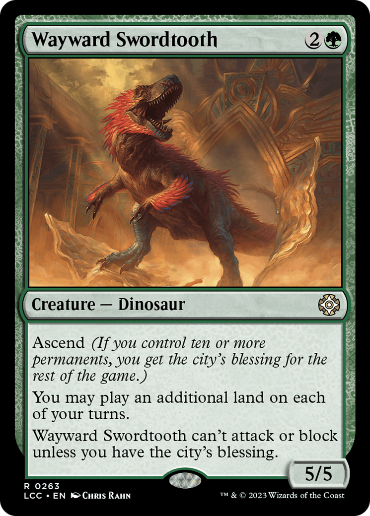 {R} Wayward Swordtooth [The Lost Caverns of Ixalan Commander][LCC 263]