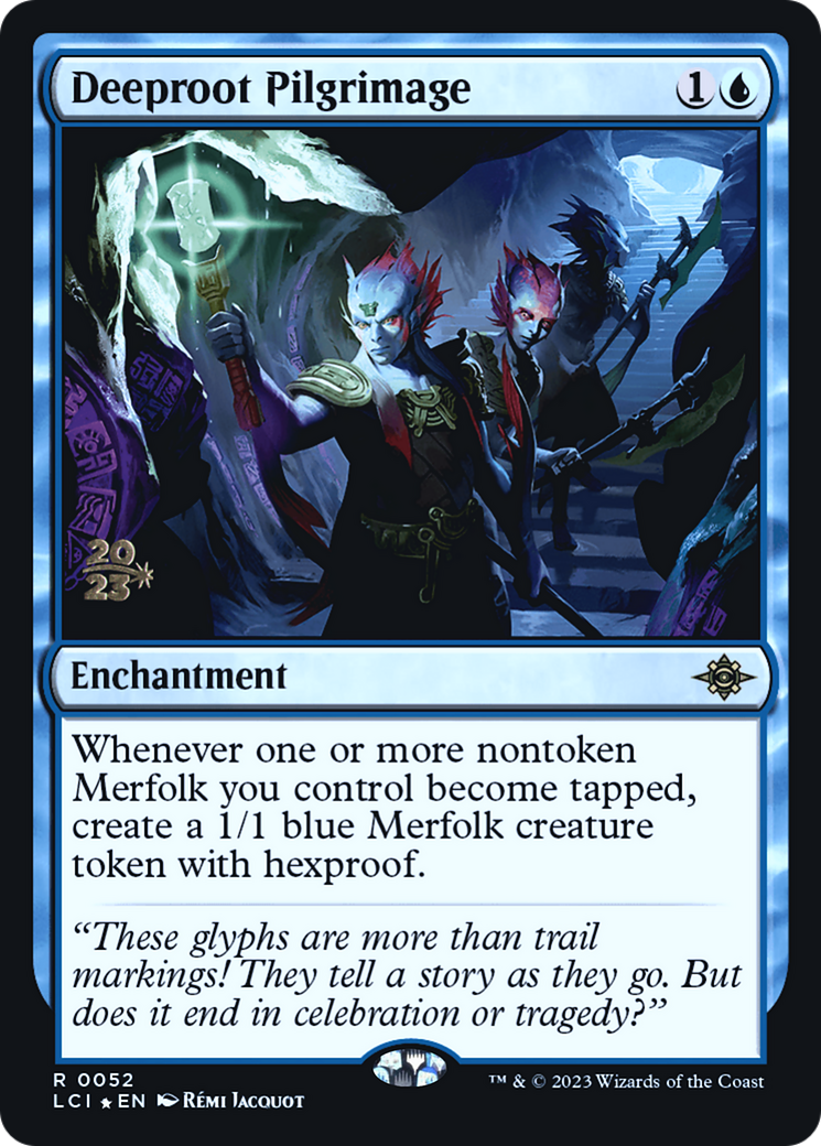 {@R} Deeproot Pilgrimage [The Lost Caverns of Ixalan Prerelease Cards][PR LCI 052]