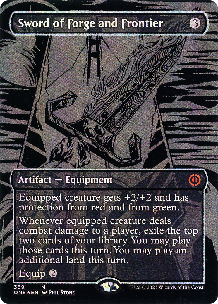 {R} Sword of Forge and Frontier (Oil Slick Raised Foil) [Phyrexia: All Will Be One][ONE 359]