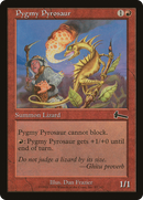 {C} Pygmy Pyrosaur [Urza's Legacy][ULG 087]