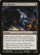 {C} Vile Rebirth [Magic 2013][M13 115]