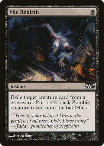 {C} Vile Rebirth [Magic 2013][M13 115]