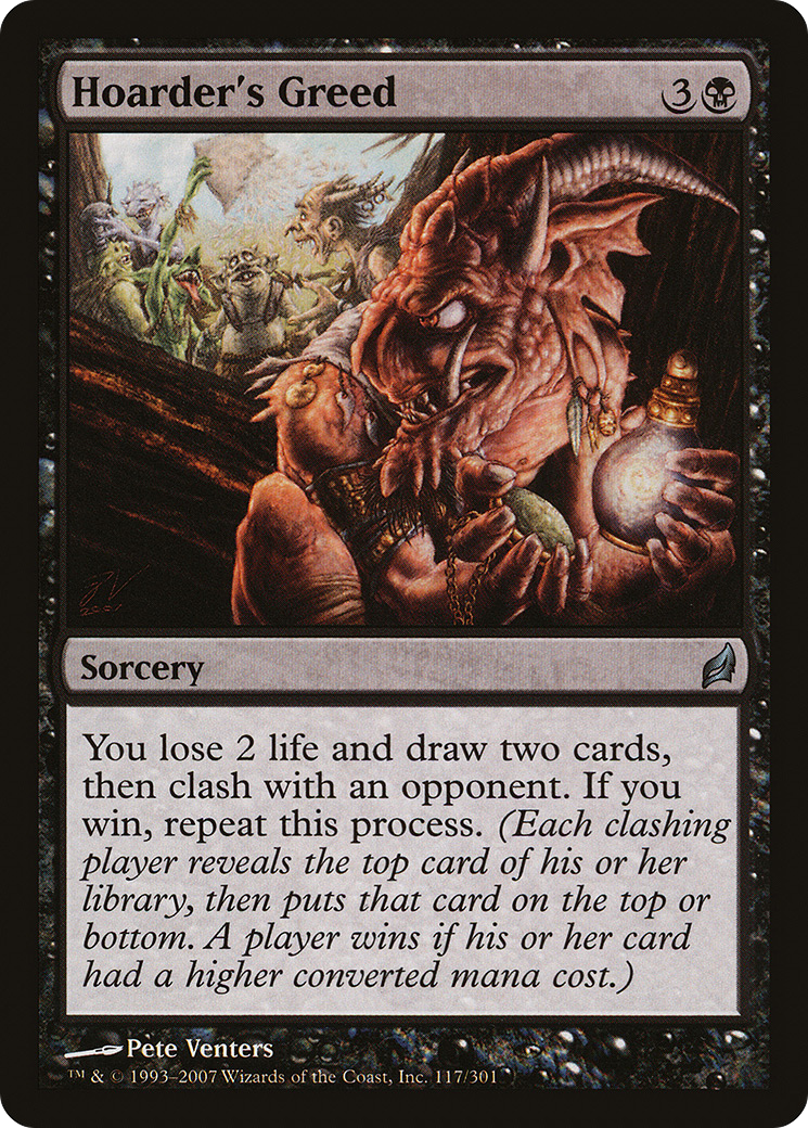 {C} Hoarder's Greed [Lorwyn][LRW 117]