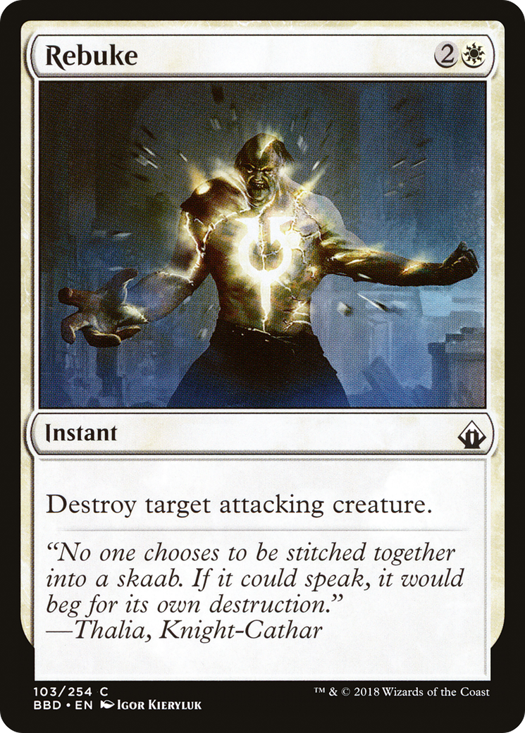 {C} Rebuke [Battlebond][BBD 103]