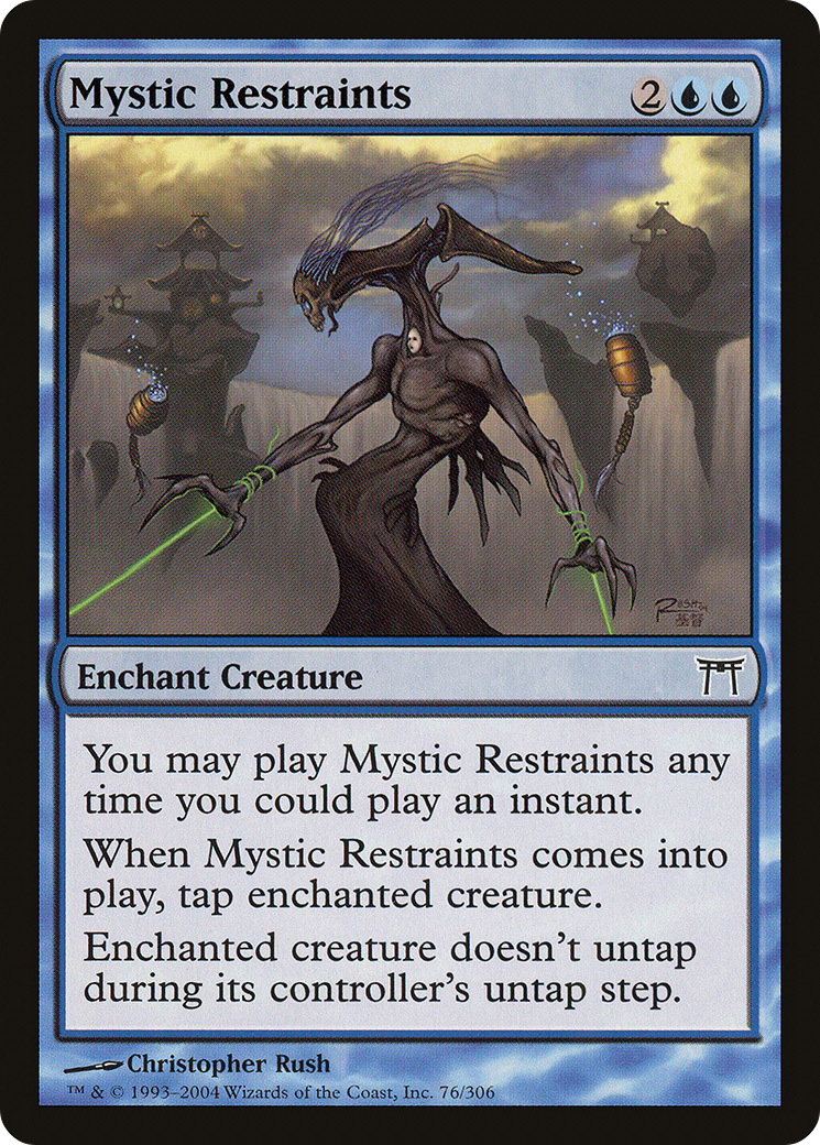 {C} Mystic Restraints [Champions of Kamigawa][CHK 076]