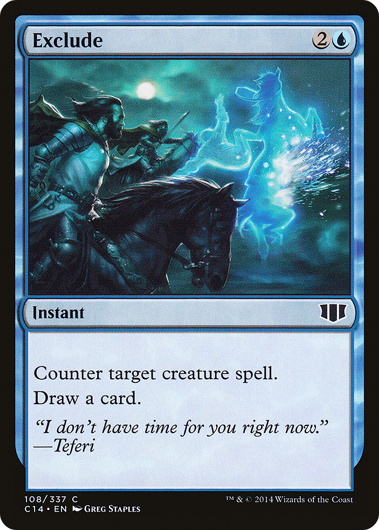 {C} Exclude [Commander 2014][C14 108]