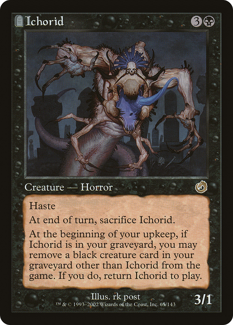 {R} Ichorid [Torment][TOR 065] - Misty Mountain Games
