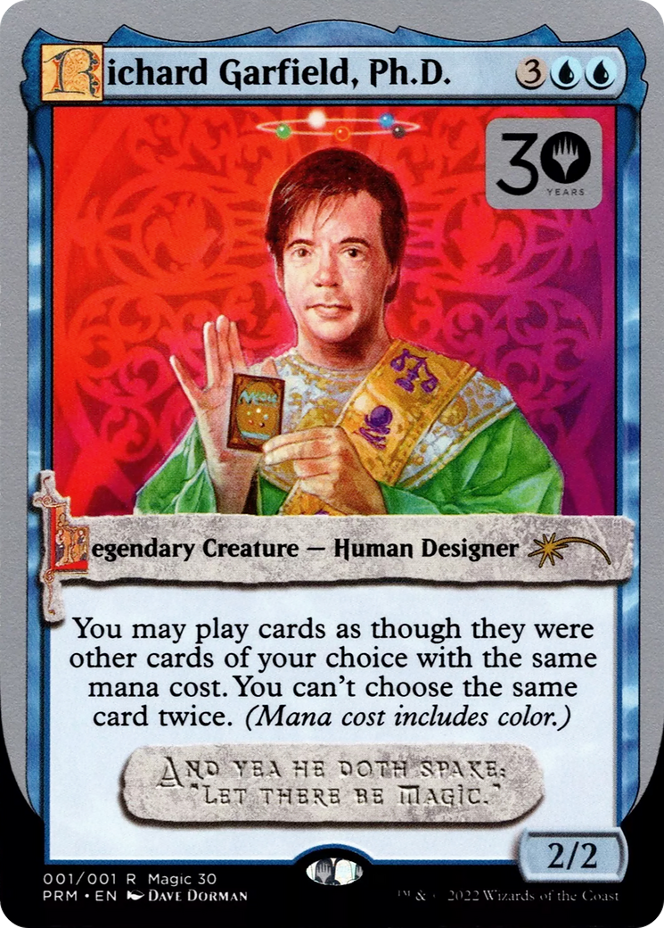 {R} Richard Garfield, Ph.D. [30th Anniversary Promos][PA P30A 001]