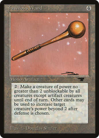 {C} Tawnos's Wand [Antiquities][ATQ 069]