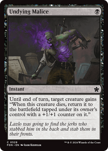 {@C} Undying Malice [Foundations][FDN 528]