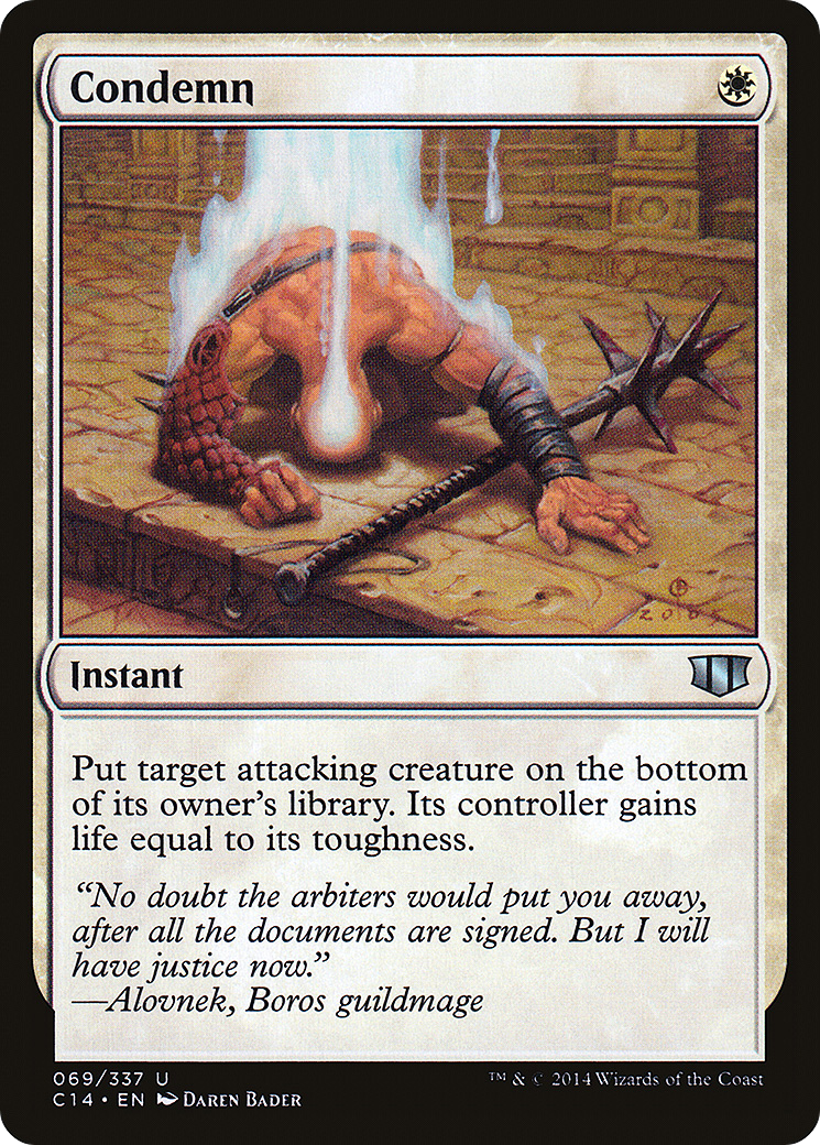 {C} Condemn [Commander 2014][C14 069]