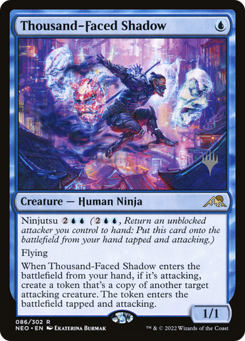 {R} Thousand-Faced Shadow (Promo Pack) [Kamigawa: Neon Dynasty Promos][PP NEO 086]