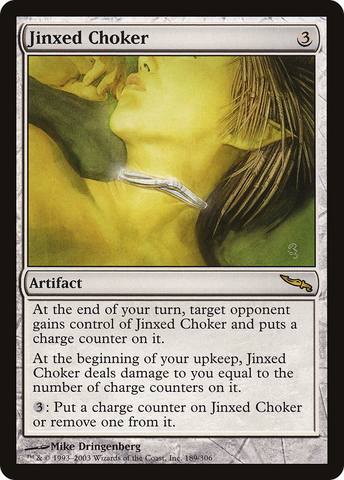 {R} Jinxed Choker [Mirrodin][MRD 189]