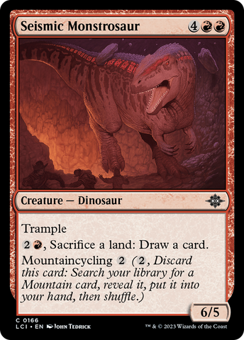 {@C} Seismic Monstrosaur [The Lost Caverns of Ixalan][LCI 166]