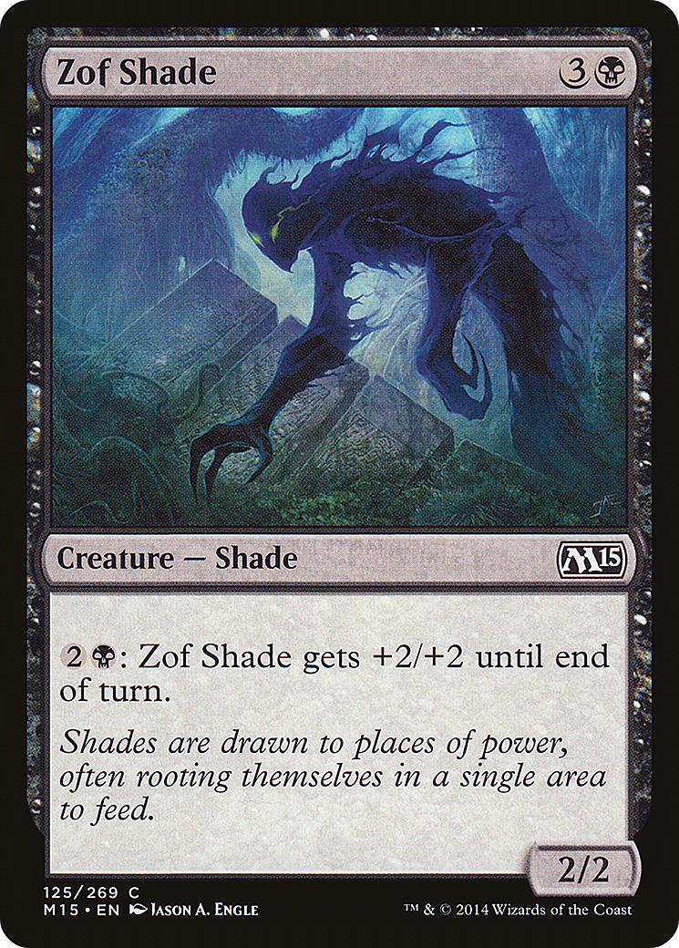 {C} Zof Shade [Magic 2015][M15 125]