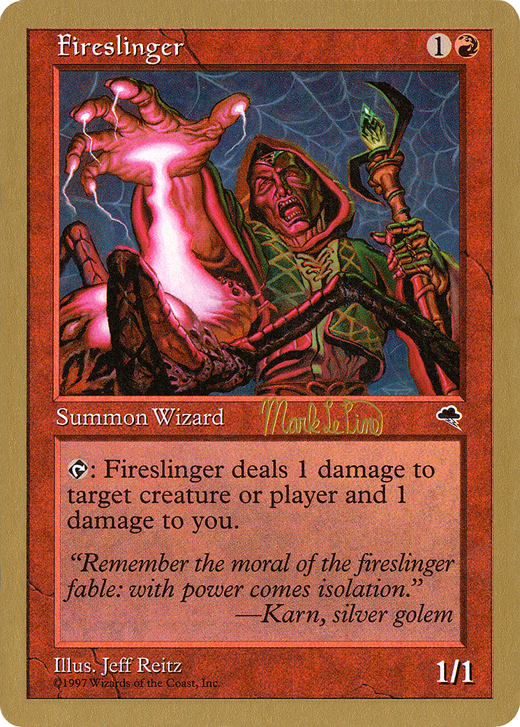 {C} Fireslinger (Mark Le Pine) [World Championship Decks 1999][GB WC99 MLP173]