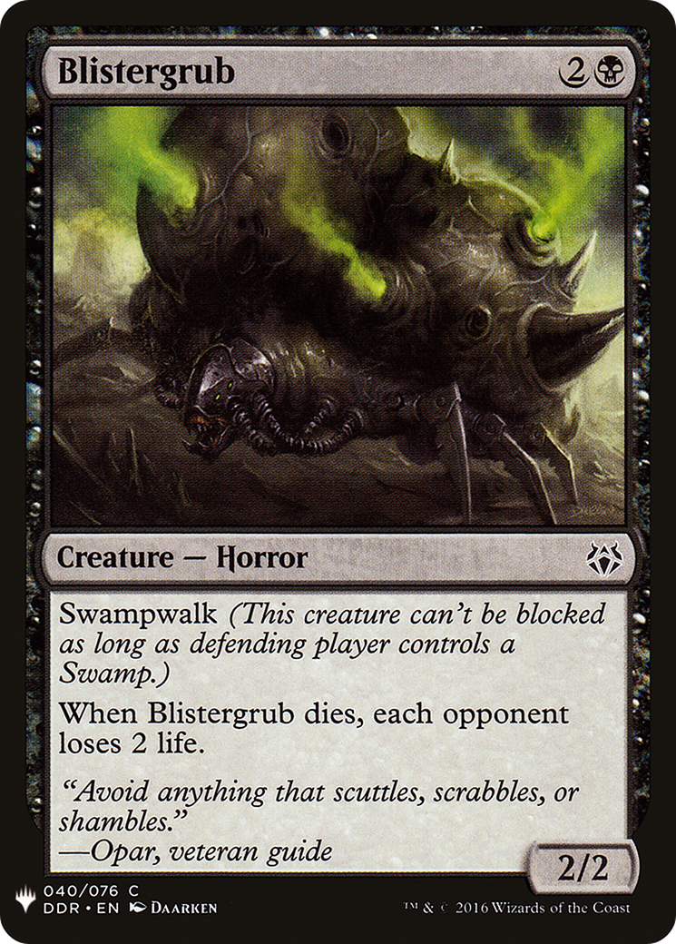 {C} Blistergrub [Mystery Booster][LS DDR 040]