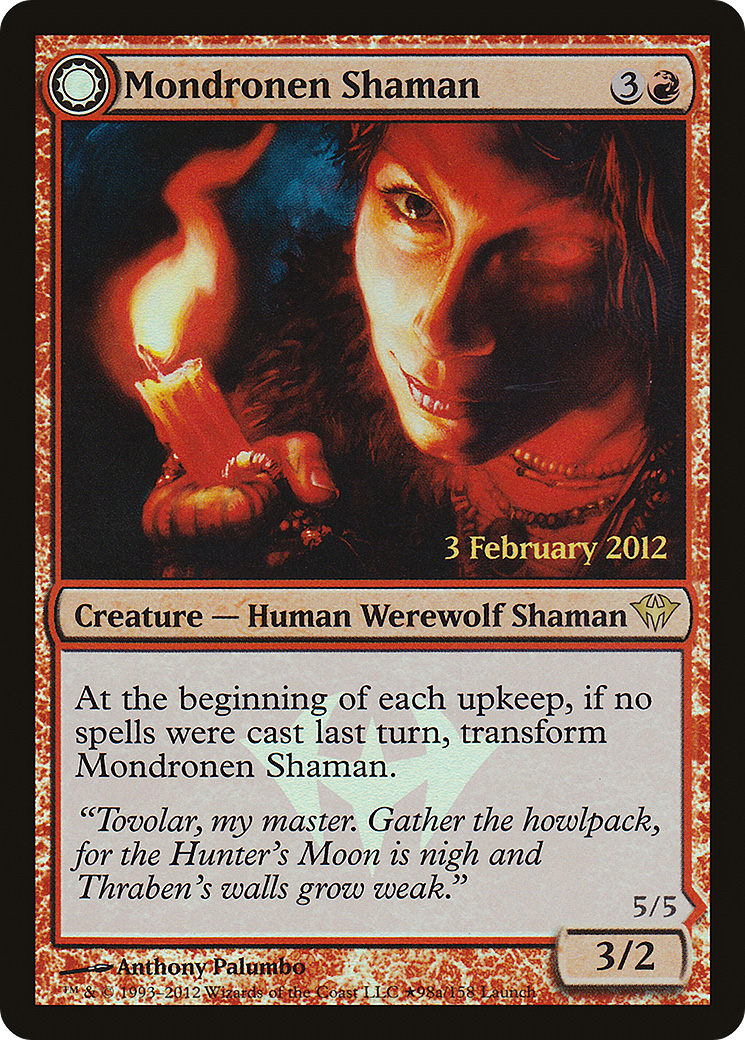 {R} Mondronen Shaman // Tovolar's Magehunter (Launch) [Dark Ascension Promos][PA DKA 098]
