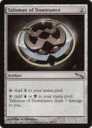 {C} Talisman of Dominance [Mirrodin][MRD 253]