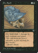 {C} Dry Spell (Ihsan's Shade Flavor Text) [Homelands][HML 46B]