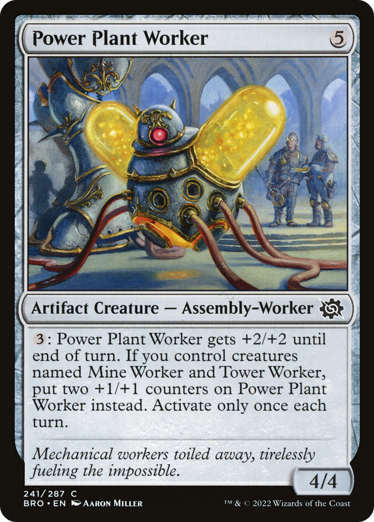 {C} Power Plant Worker [The Brothers' War][BRO 241]