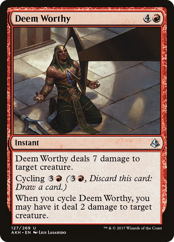 {C} Deem Worthy [Amonkhet][AKH 127]