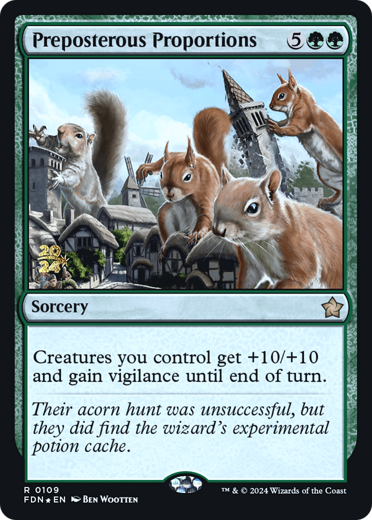 {@R} Preposterous Proportions [Foundations Prerelease Promos][PR FDN 109]
