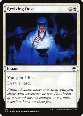 {C} Reviving Dose [Conspiracy: Take the Crown][CN2 097]