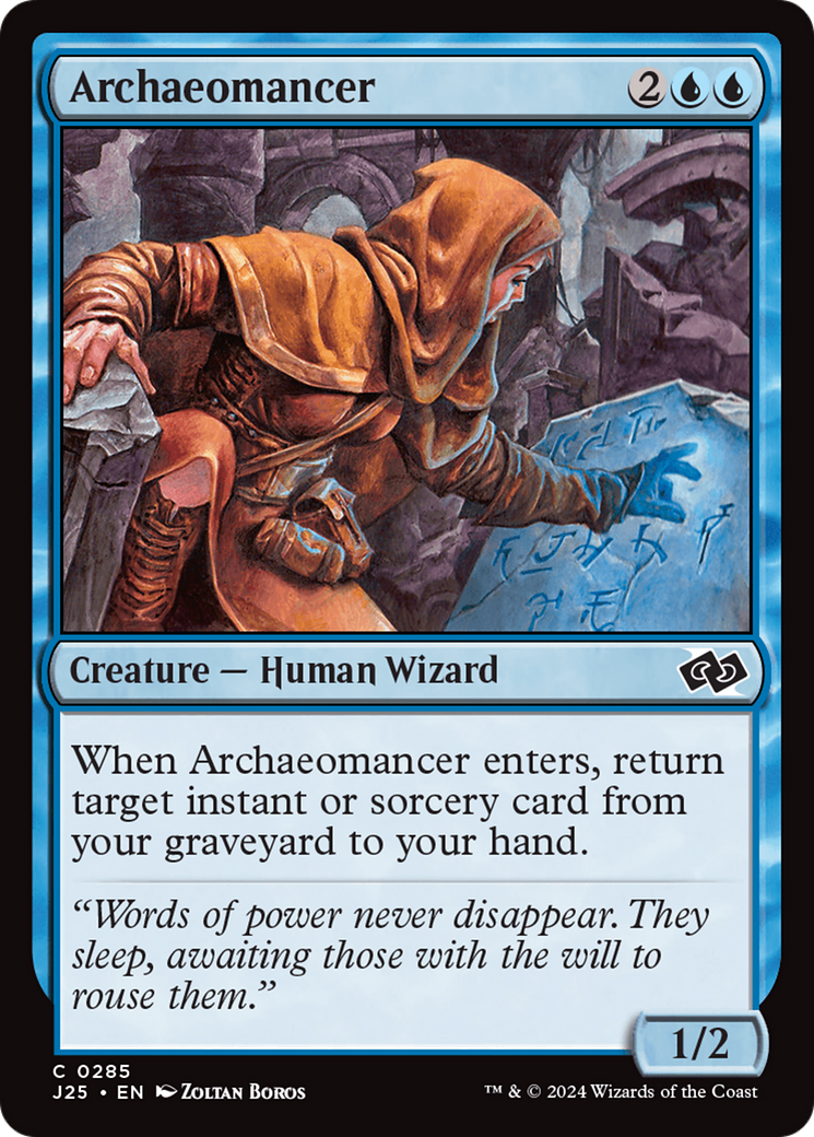 {C} Archaeomancer [Foundations Jumpstart][J25 285]