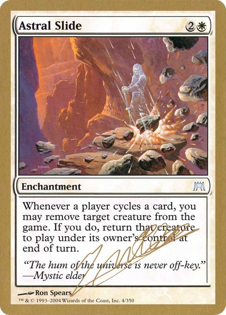 {C} Astral Slide (Julien Nuijten) [World Championship Decks 2004][GB WC04 JN4]