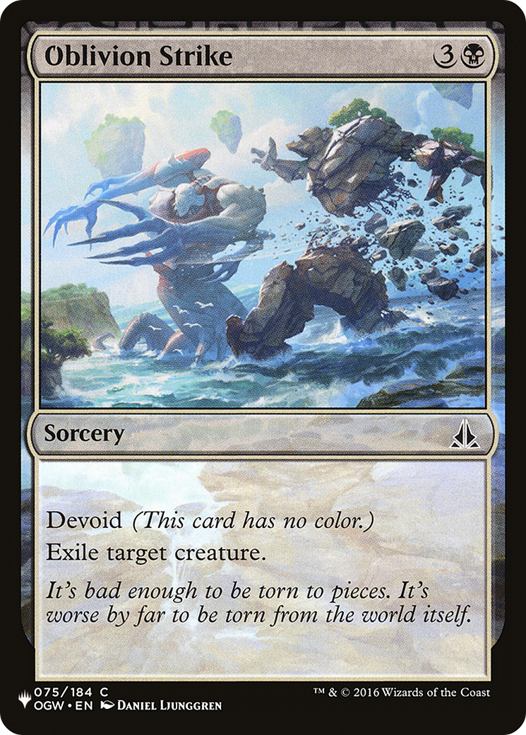 {C} Oblivion Strike [LIST OGW-75] : (devoid)