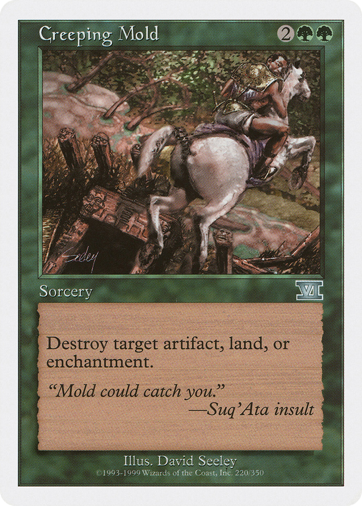 {C} Creeping Mold [Classic Sixth Edition][6ED 220]