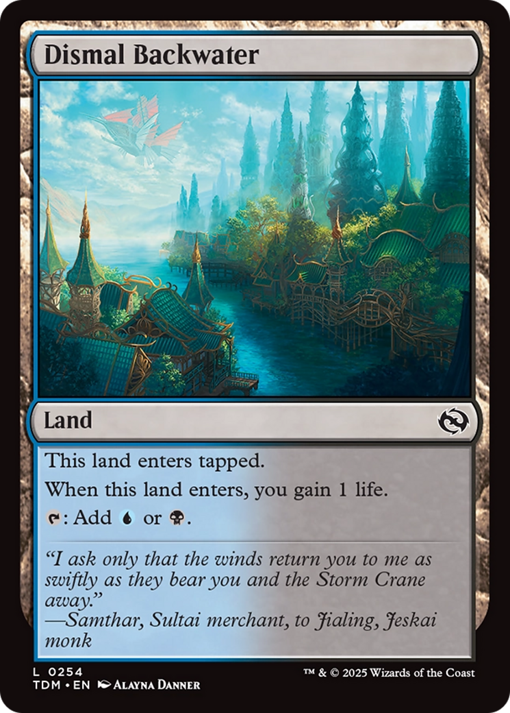 {@C} Dismal Backwater [Tarkir: Dragonstorm][TDM 254]