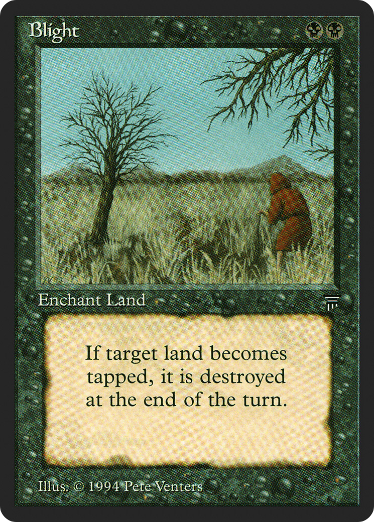 {C} Blight [Legends][LEG 089]