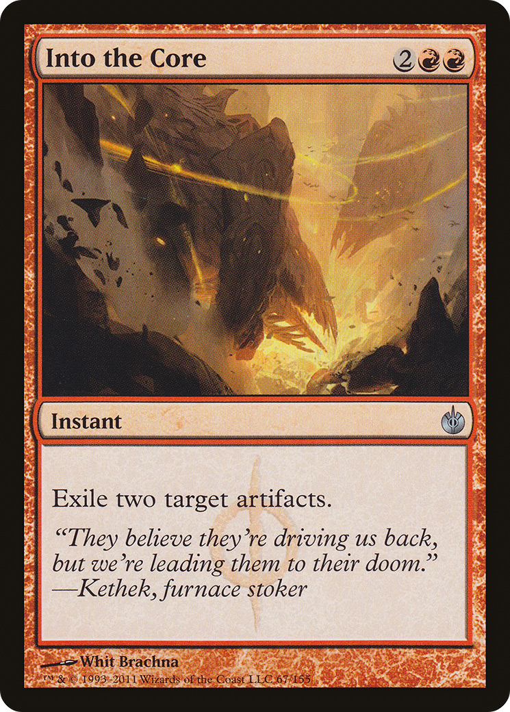 {C} Into the Core [Mirrodin Besieged][MBS 067]
