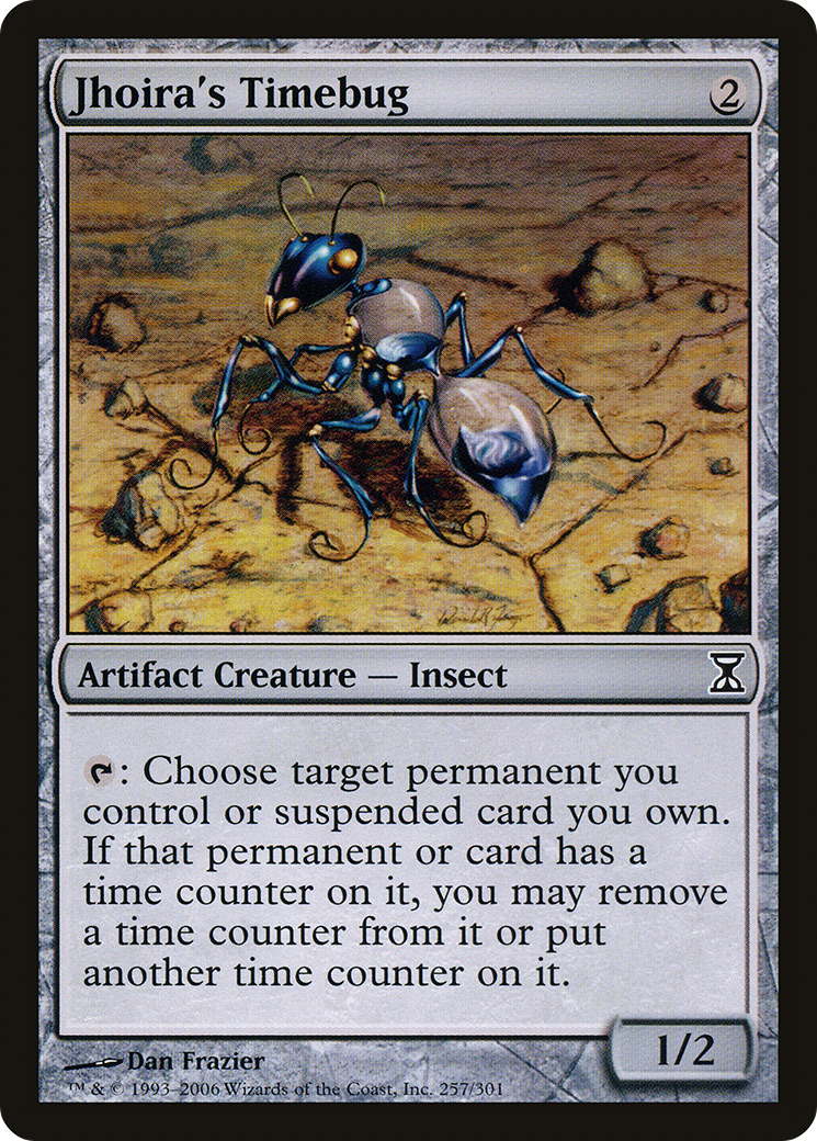 {C} Jhoira's Timebug [Time Spiral][TSP 257]
