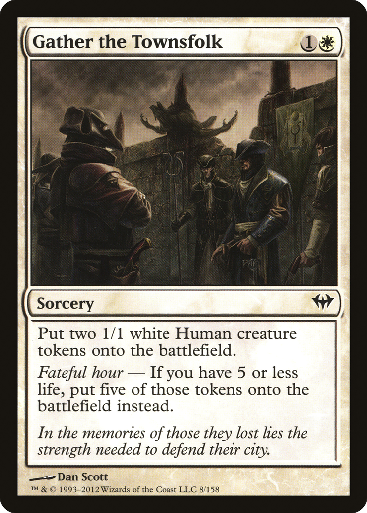 {C} Gather the Townsfolk [Dark Ascension][DKA 008]