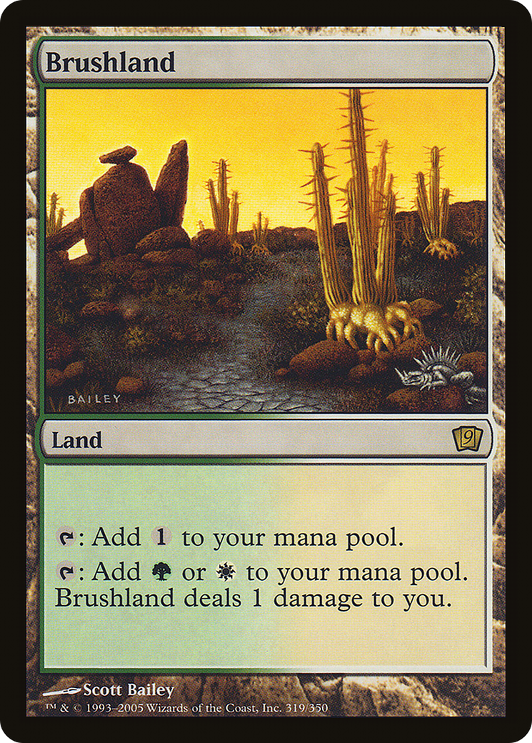 {R} Brushland [Ninth Edition][9ED 319]
