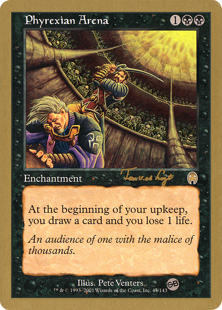 {R} Phyrexian Arena (Tom van de Logt) (SB) [World Championship Decks 2001][GB WC01 TVDL47SB]