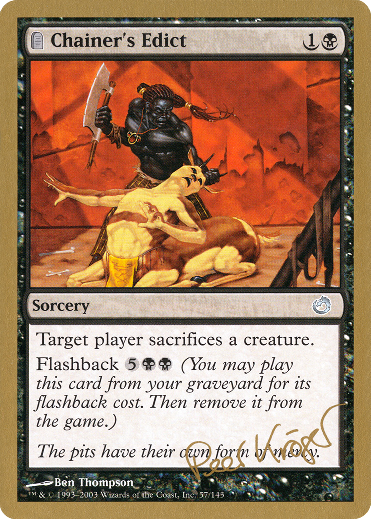 {C} Chainer's Edict (Peer Kroger) [World Championship Decks 2003][GB WC03 PK57]
