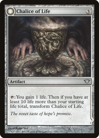 {C} Chalice of Life // Chalice of Death [Dark Ascension][DKA 146]