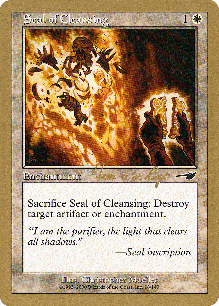{C} Seal of Cleansing (Tom van de Logt) [World Championship Decks 2000][GB WC00 TVDL18]