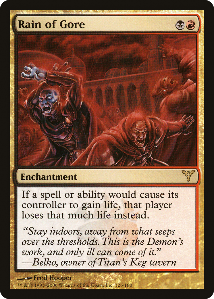 {R} Rain of Gore [Dissension][DIS 126]