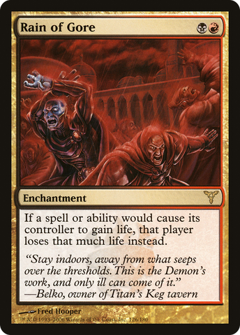 {R} Rain of Gore [Dissension][DIS 126]