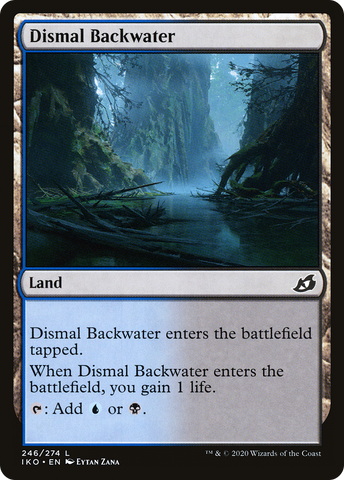 {C} Dismal Backwater [Ikoria: Lair of Behemoths][IKO 246]