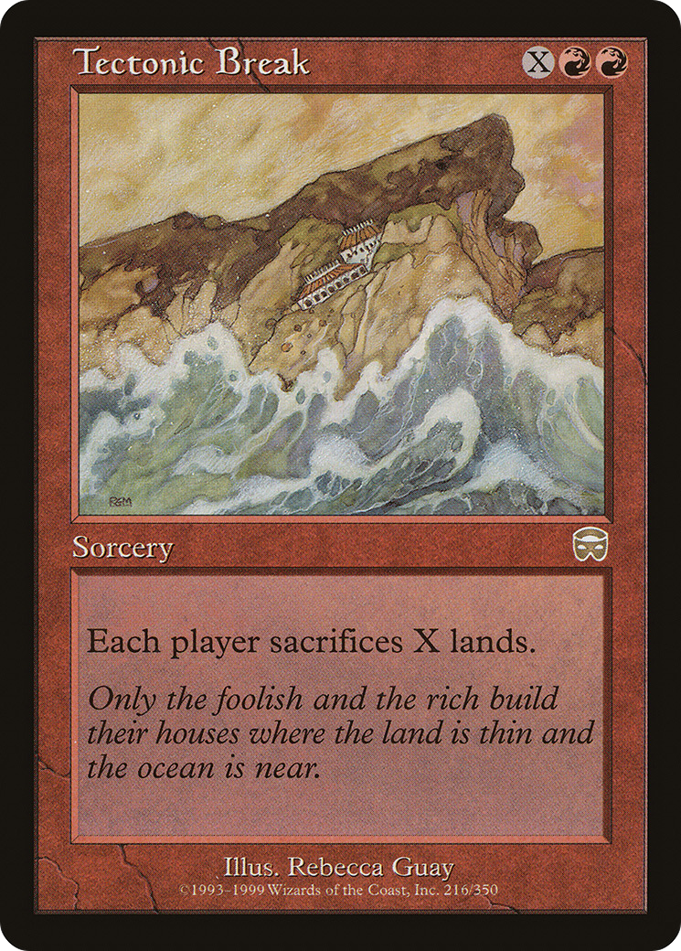 {R} Tectonic Break [Mercadian Masques][MMQ 216]
