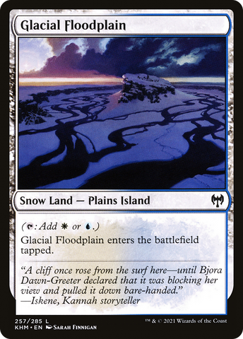 {C} Glacial Floodplain [Kaldheim][KHM 257]